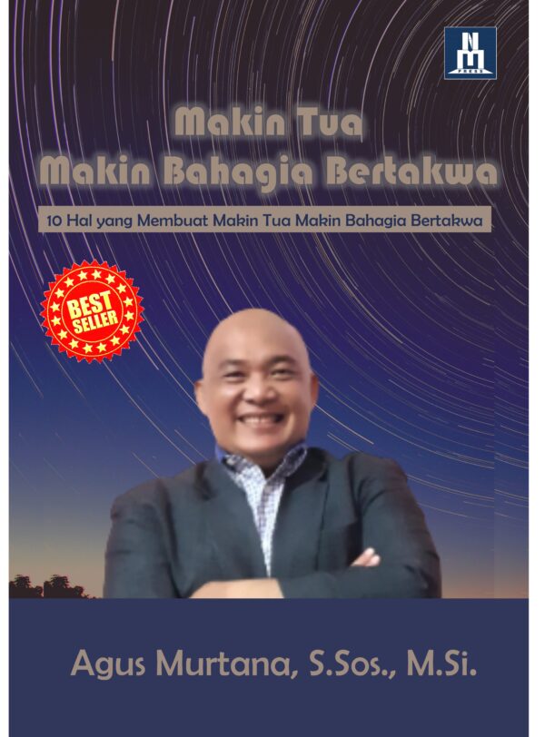 MAKIN TUA MAKIN BAHAGIA BERTAKWA