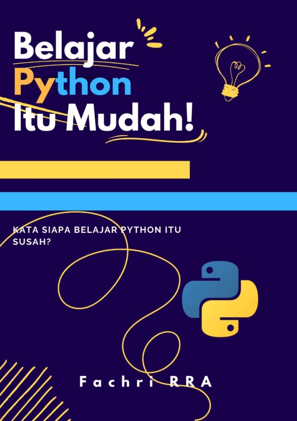 Belajar Python Itu Mudah!