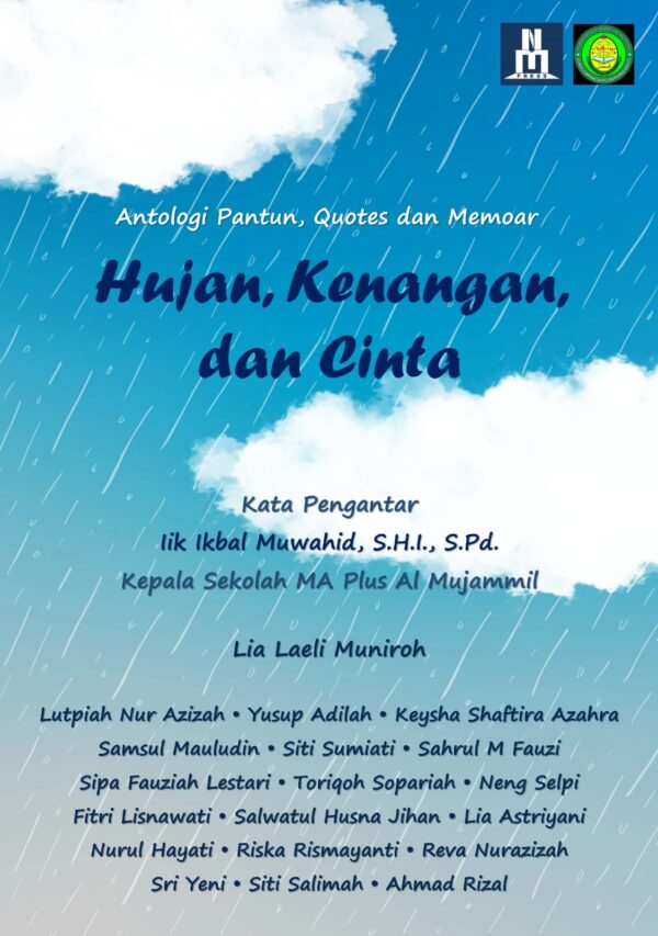 HUJAN, KENANGAN, DAN CINTA