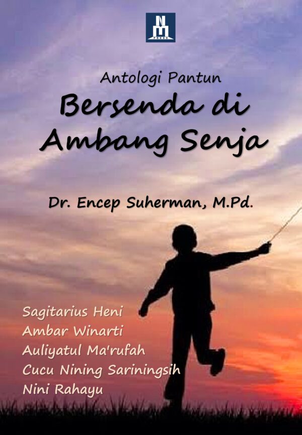 BERSENDA DI AMBANG SENJA