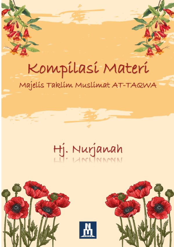 Kompilasi Materi Majelis Taklim Muslimat AT-TAQWA