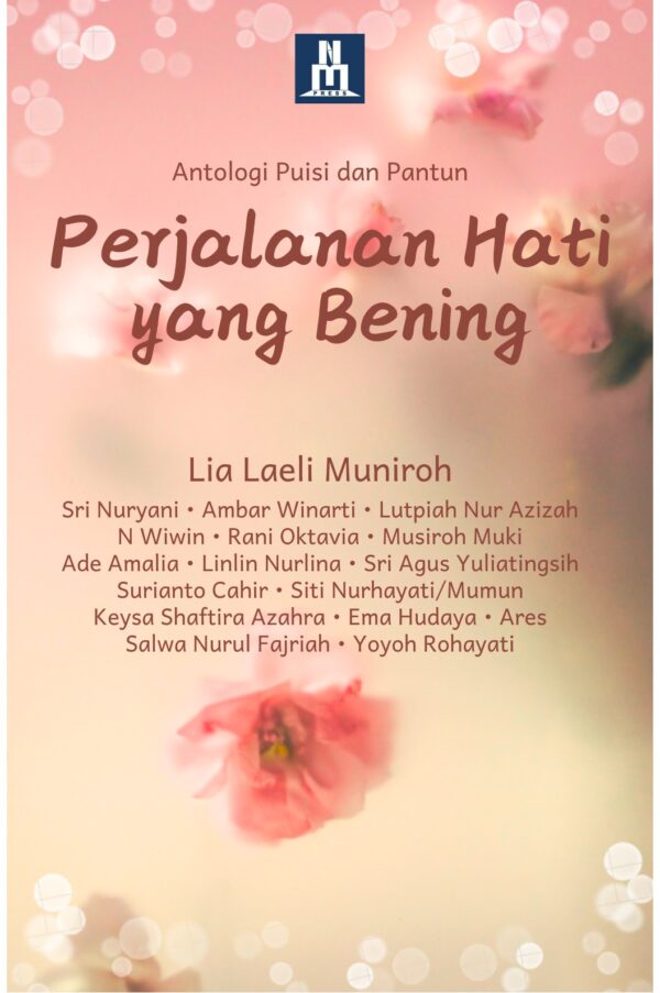 Perjalanan Hati yang Bening