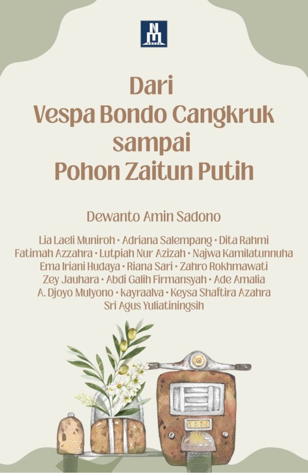 Dari Vespa Bondo Cangkruk sampai Pohon Zaitun Putih