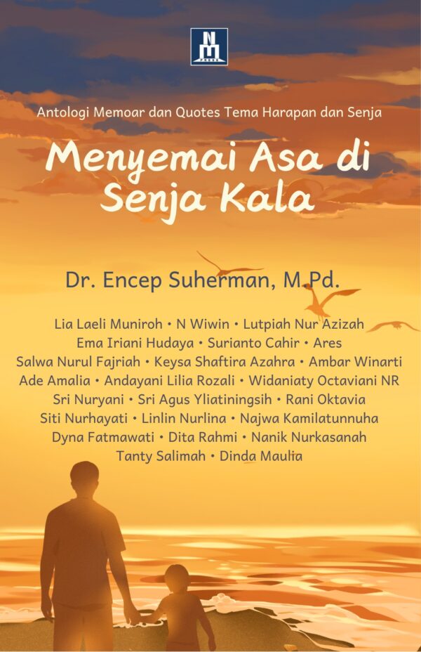 Menyemai Asa di Senja Kala