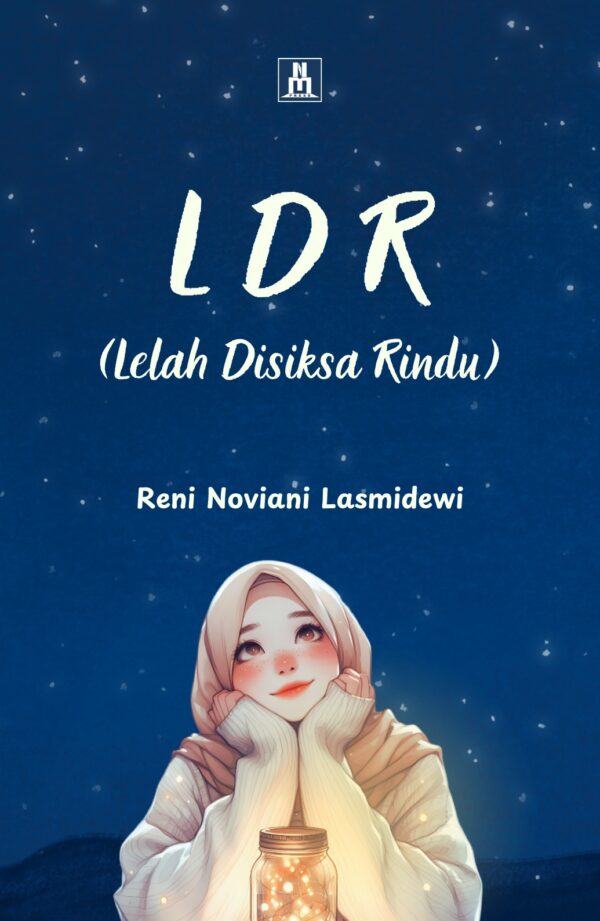 LDR (Lelah Disiksa Rindu)