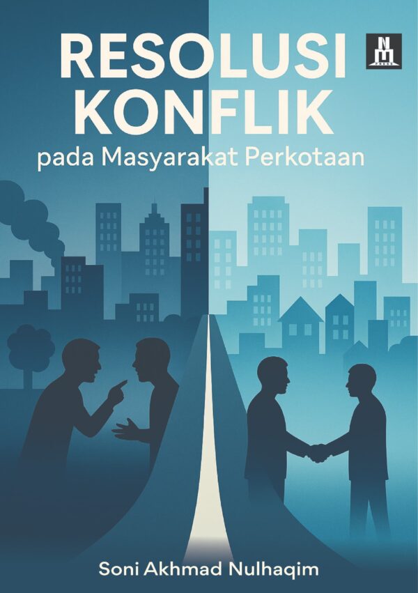 Resolusi Konflik Sosial pada Masyarakat Kota
