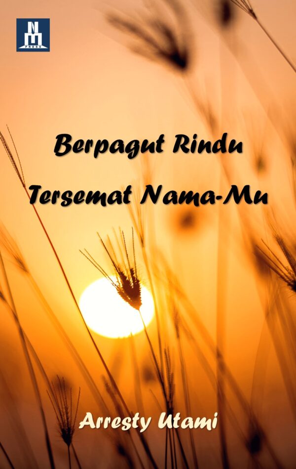 Berpagut Rindu Tersemat Nama-Mu