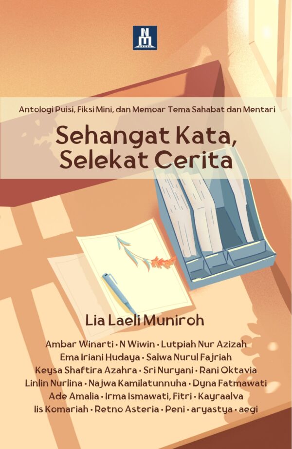 Sehangat Kata, Selekat Cerita