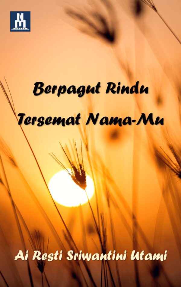 Berpagut Rindu Tersemat Nama-Mu