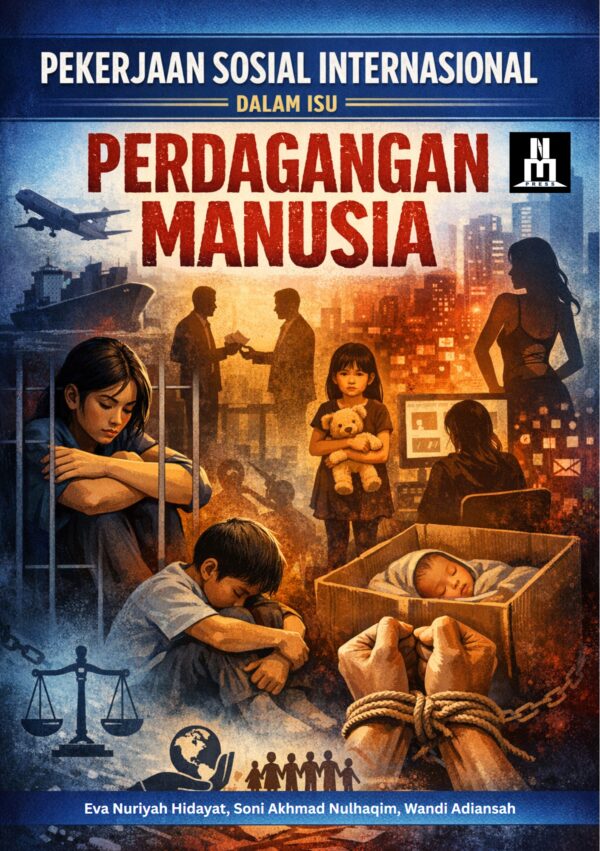 PEKERJAAN SOSIAL INTERNASIONAL DALAM  ISU PERDAGANGAN MANUSIA