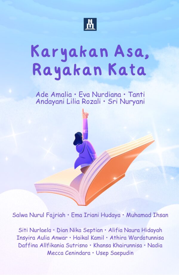 Karyakan Asa, Rayakan Kata