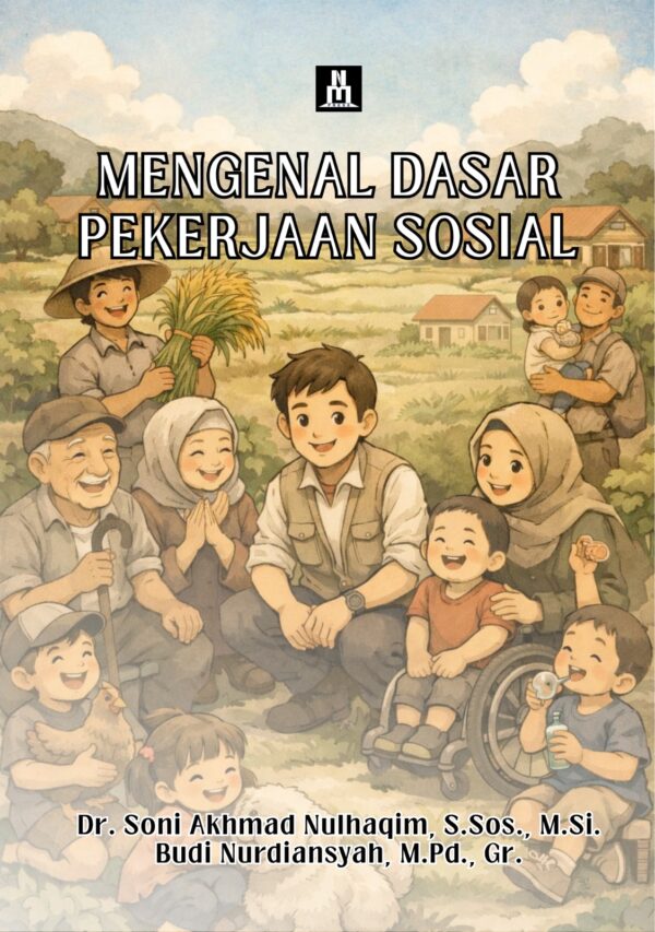 Mengenal Dasar Pekerjaan Sosial